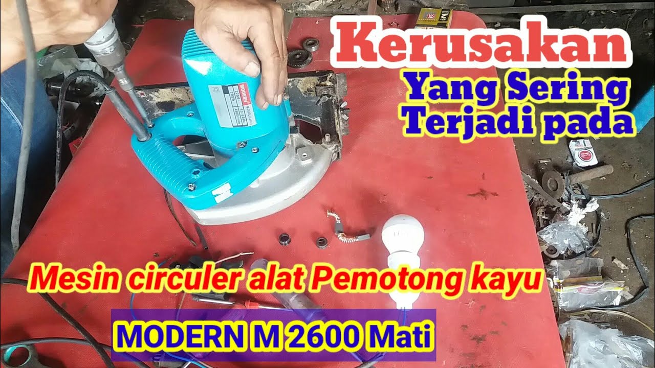 cara memperbaiki mesin Circuler Pemotong kayu mati Modern m 2600