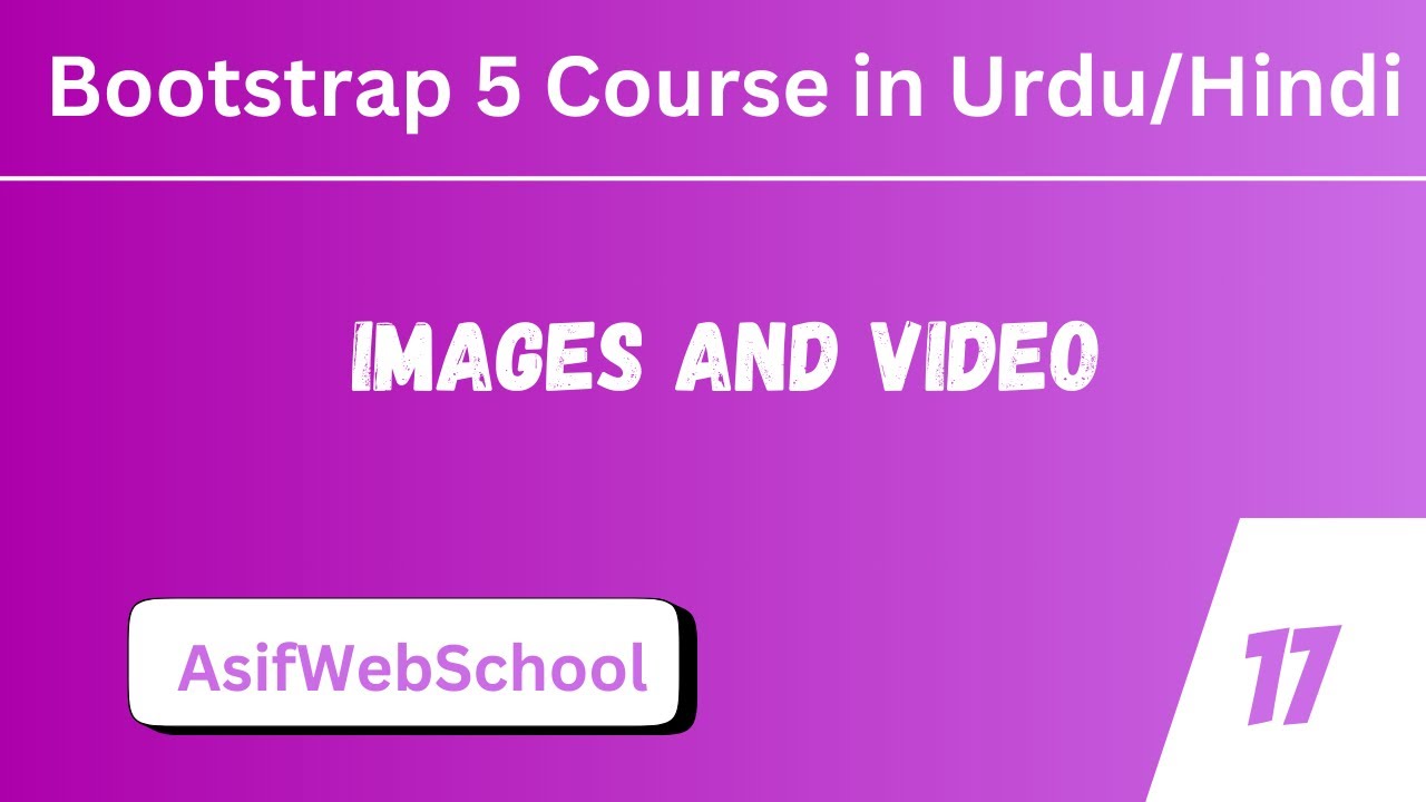 17 Bootstrap Image and Video in Urdu/Hindi
