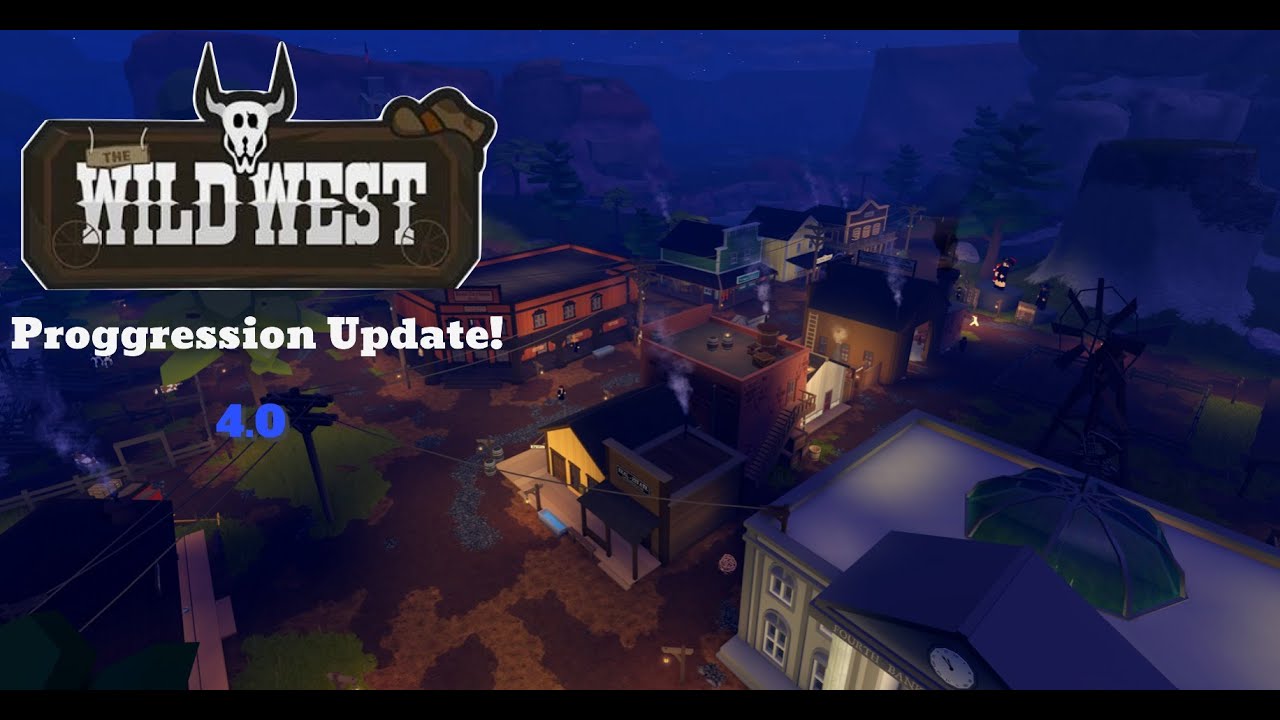 Almost Everything you need to know about Progression Update (The Wild West Roblox)