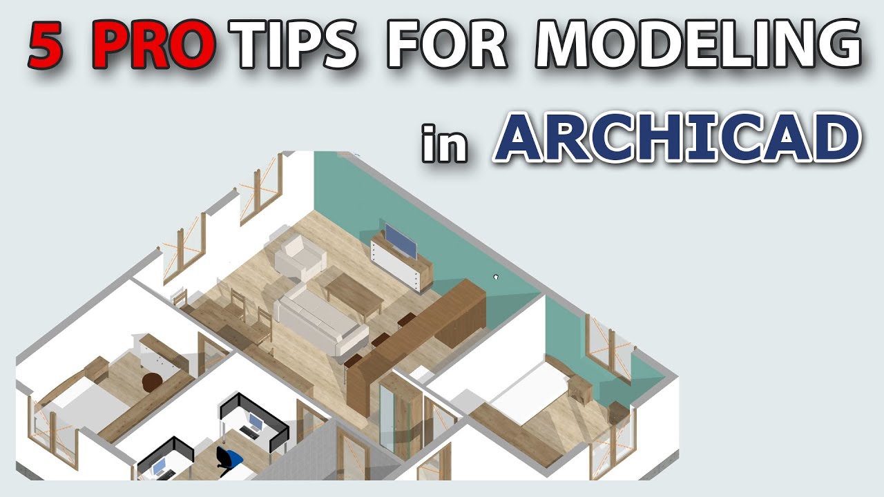 5 профессиональных советов по моделированию в Archicad