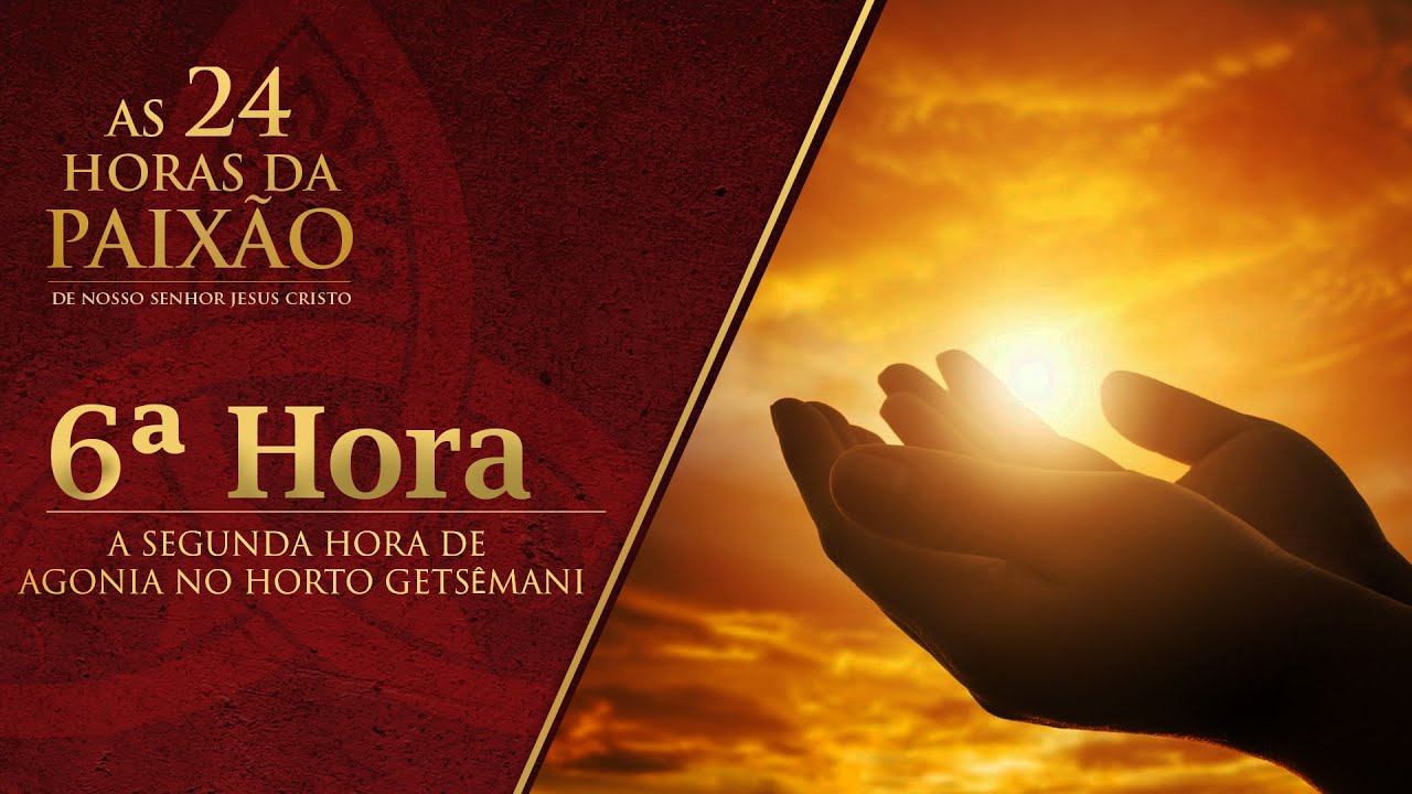 6&ordf; Hora da Paix&atilde;o de Nosso Senhor Jesus Cristo - Rede S&eacute;culo 21