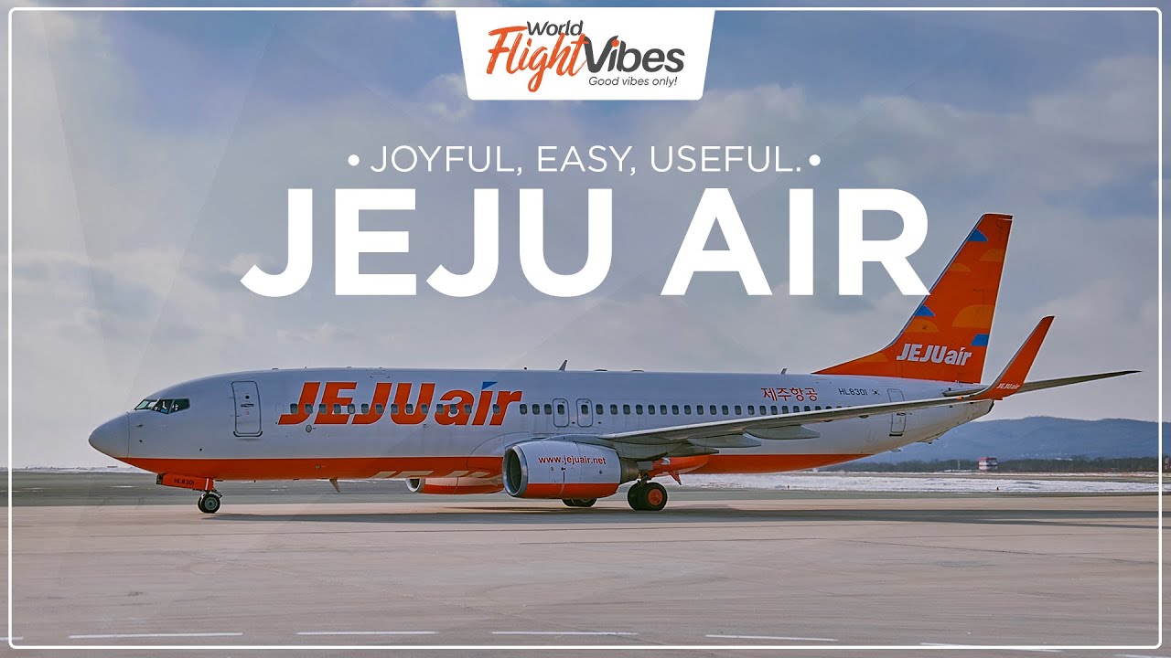 Experience Excellence with Jeju Air – New Facilities & Services | World Flight Vibes