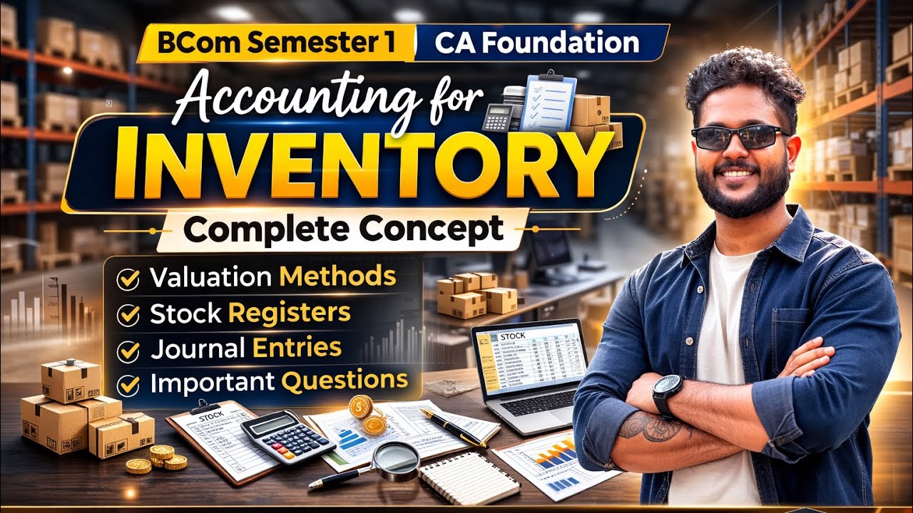 Accounting for Inventory || B.com 1st Sem || CA Foundation