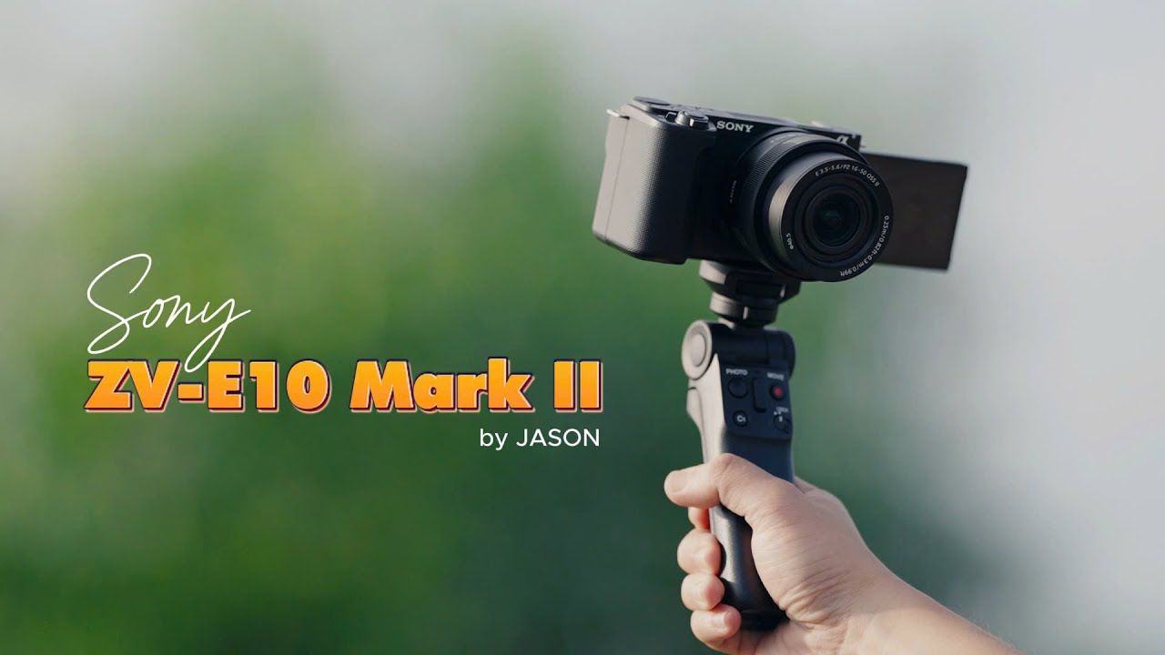 Review máy ảnh Sony ZV-E10 Mark II by JASON