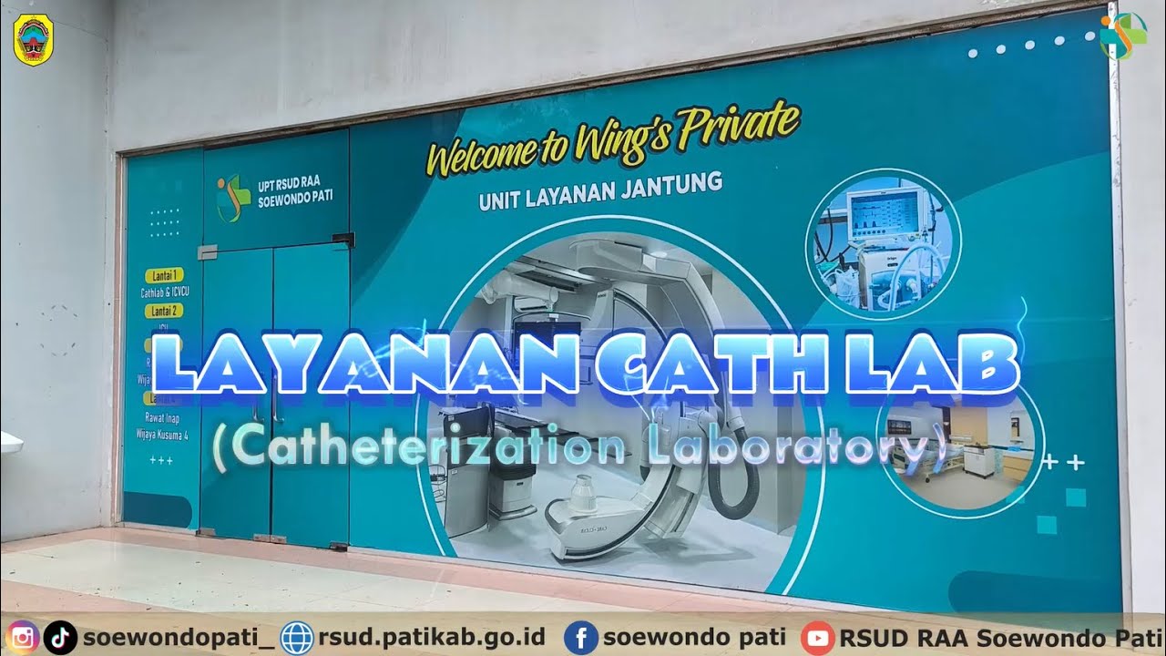 SEGERA HADIR! Layanan Cathlab di UPT RSUD RAA Soewondo Pati