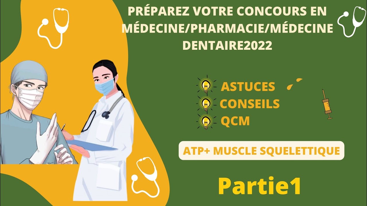 Astuces pour se préparer  aux concours de médecine 💡ATP + Muscle squelettique 🔺 partie 1