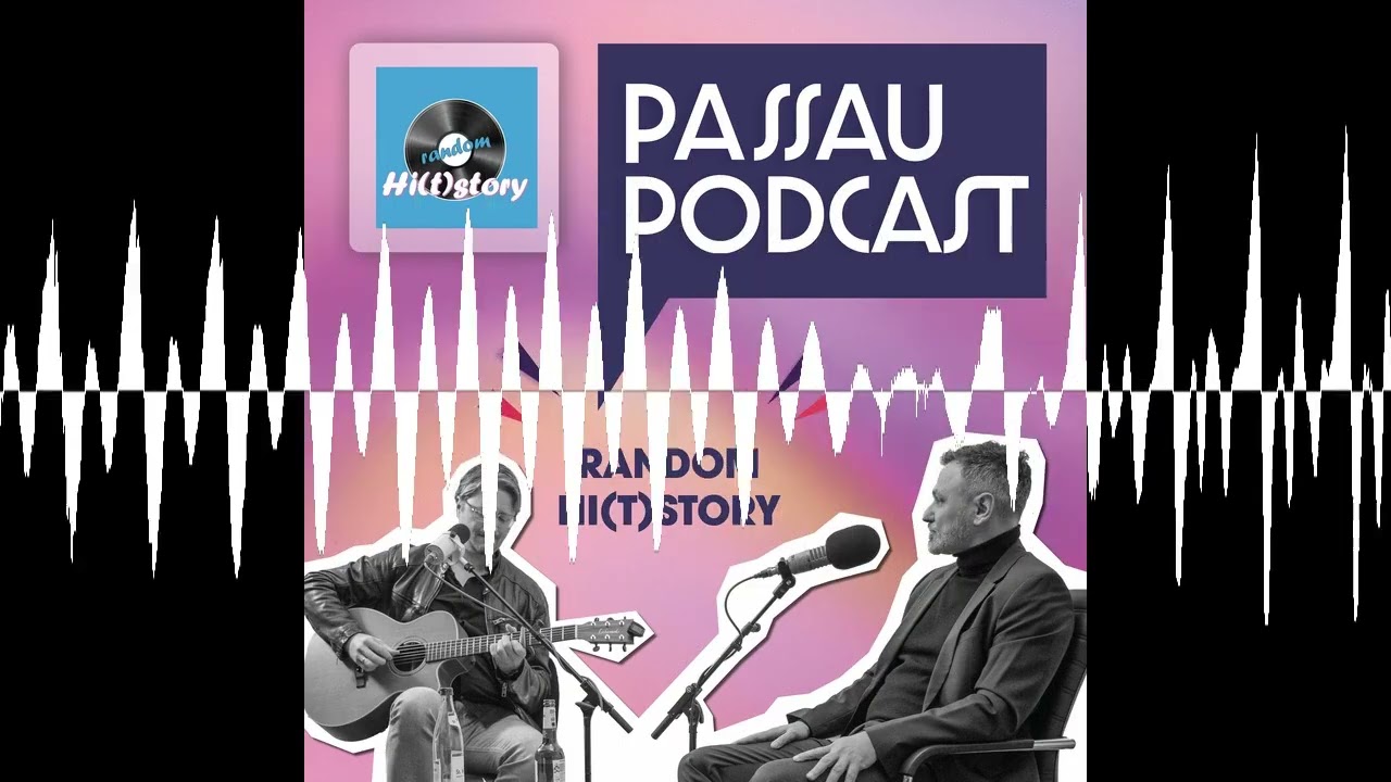 Random Hitstory - Passau Podcast - Das Festival