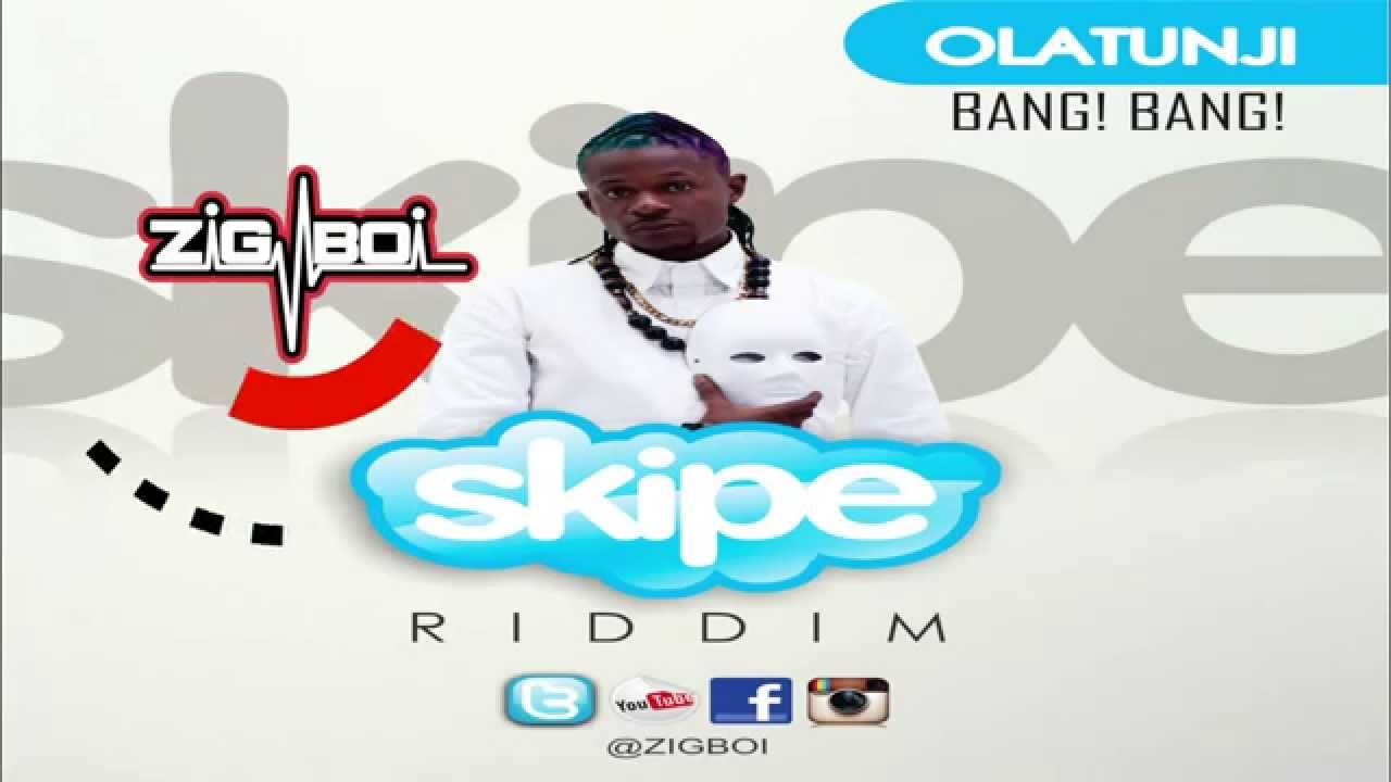 Olatunji - Bang Bang (Skipe Riddim 2015) {ZigBoi | MadMen} (@dreamsound973)