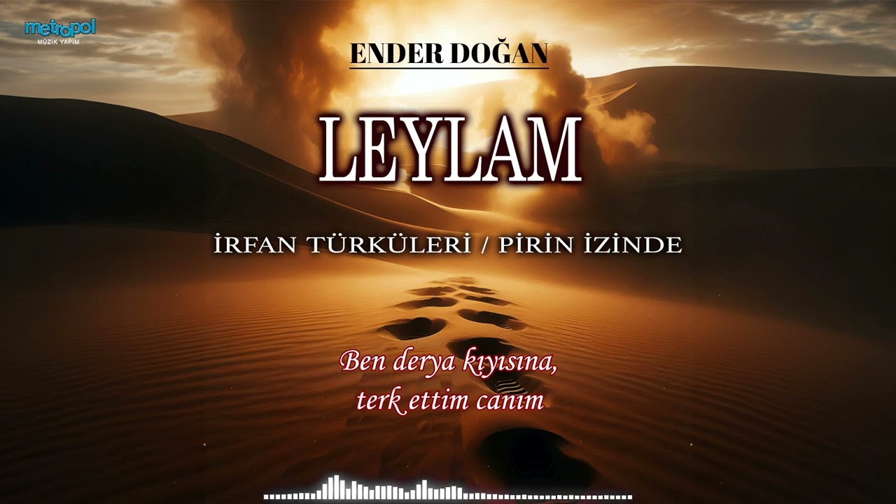 Ender Doğan - Leylam | İrfan Türküleri / ''Pirin İzinde''