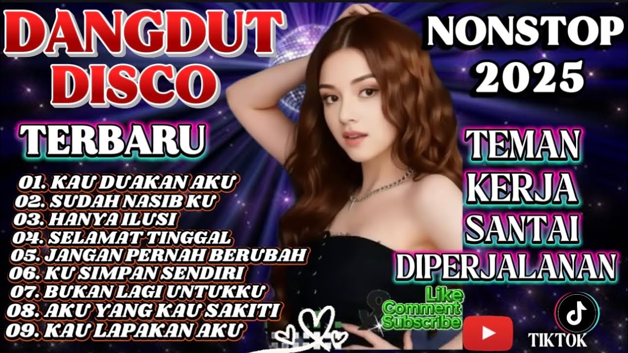 DANGDUT DISCO VIRAL TIKTOK TERBARU 2025💥NONSTOP REMIX COCOK UNTUK TEMAN KERJA SANTAI PERJALANAN 