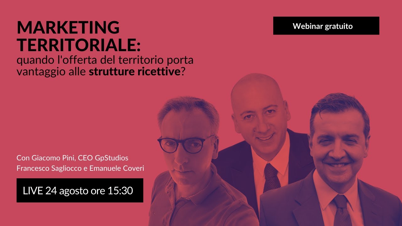 Webinar - Marketing Territoriale: Turismo e territorio binomio vincente