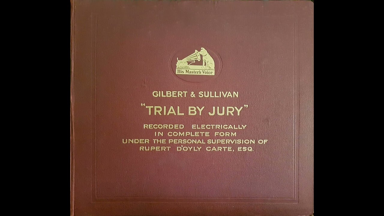 Trial by Jury (Gilbert & Sullivan) (1927)