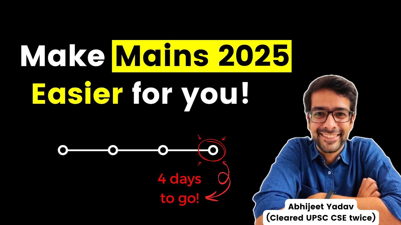 Last week advice for UPSC Mains 2025