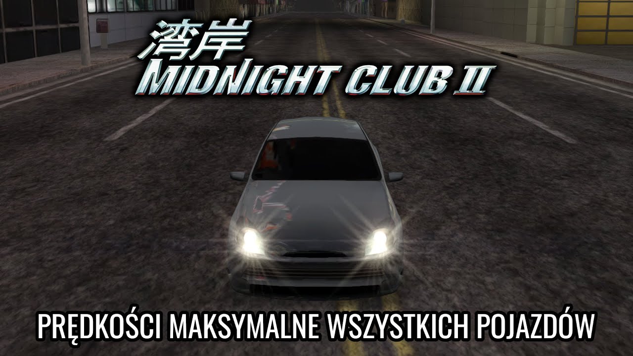 Midnight Club 2 - Prędkości maksymalne wszystkich pojazdów