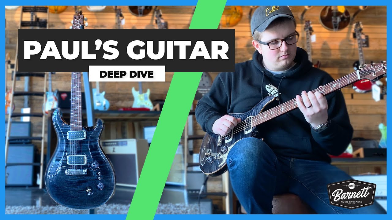 A Deep Dive into the PRS Paul's Guitar | Barnett Music Exchange