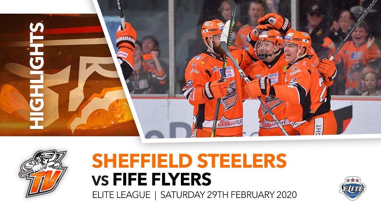 Sheffield Steelers v Fife Flyers - EIHL - 29th February 2020