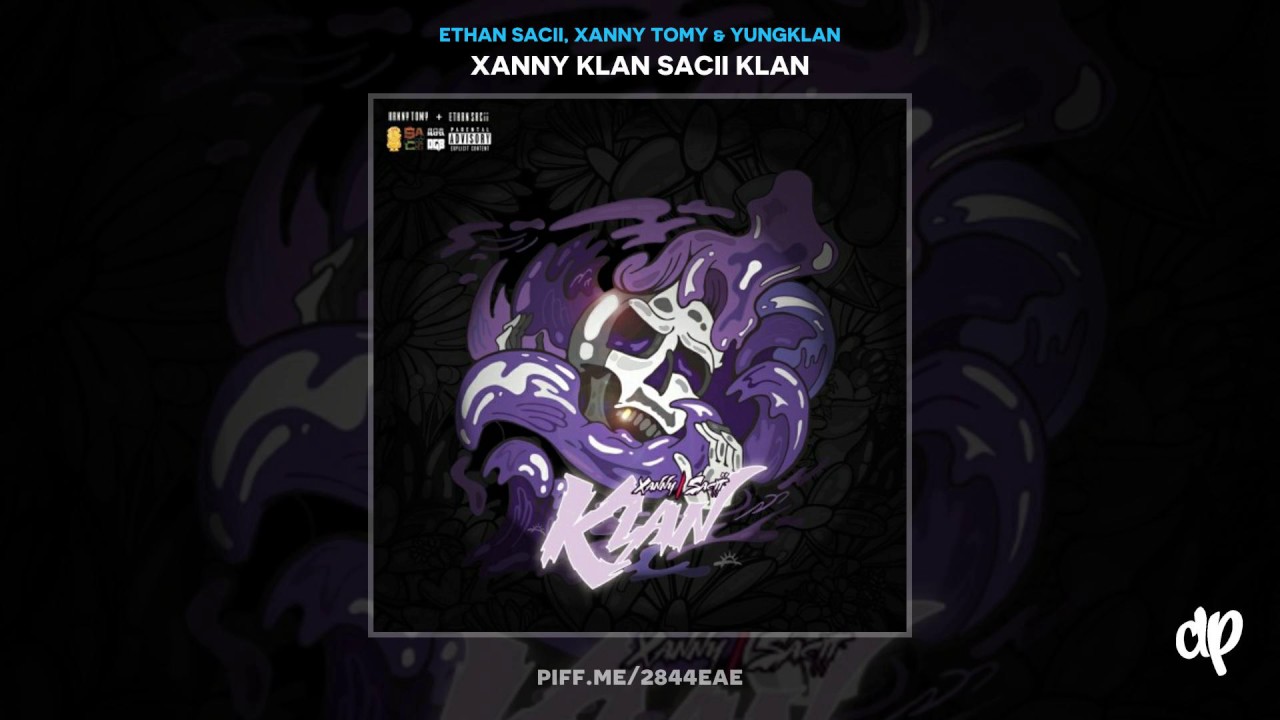 Ethan Sacii, Xanny Tomy & YungKlan - Wicky 2.0