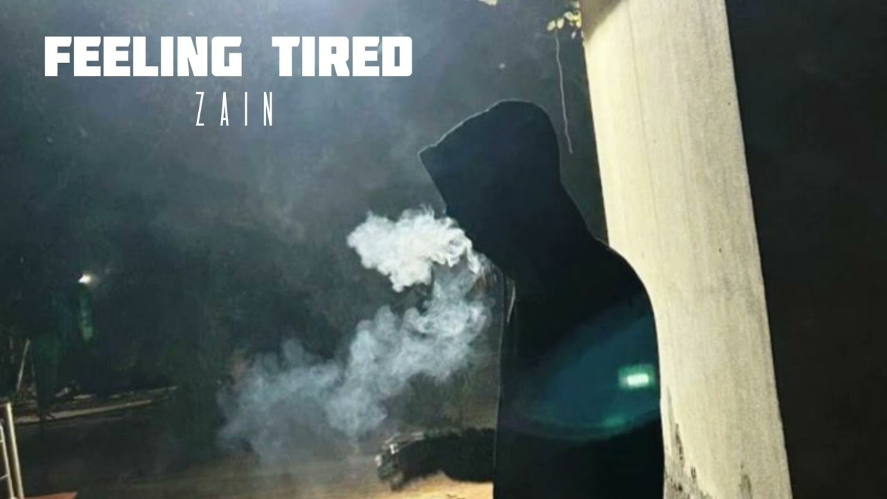 Feeling tired | Zain (official audio) 