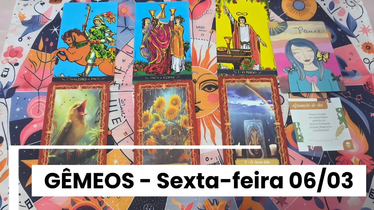 GÊMEOS- SEXTA-FEIRA 06/03
