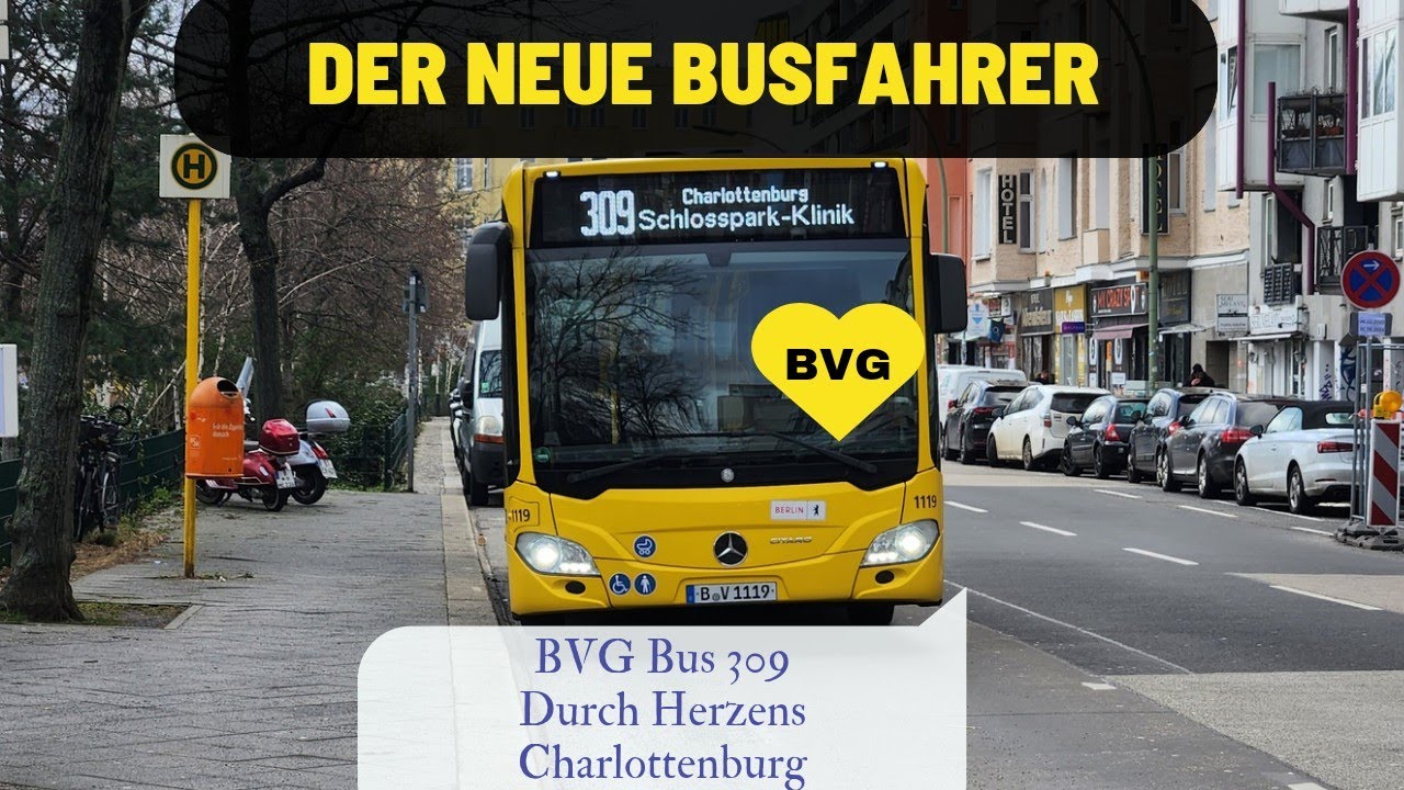 BVG Buslinie 309: Eine gemütliche Busreise durch Charlottenburg! 🏰🚌