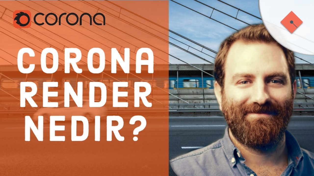Corona Render Nedir? Corona Render'a Hızlı Bir Bakış (part-1)