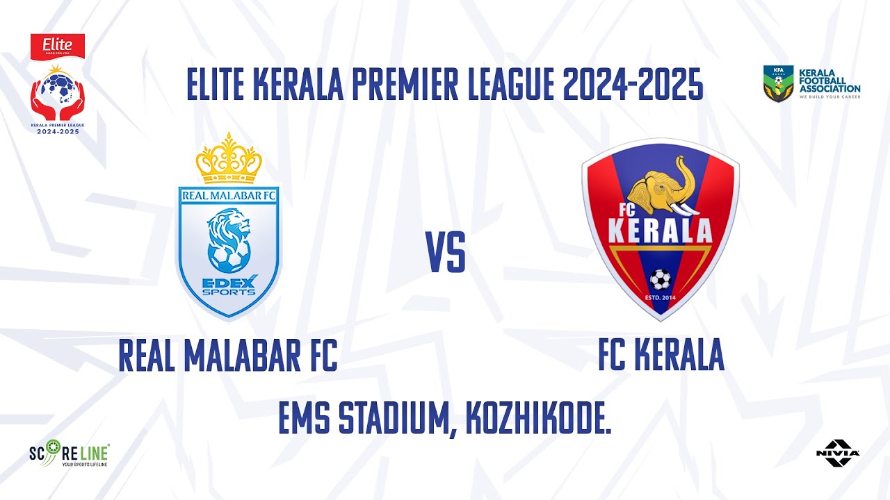 MATCH 19 |  REAL MALABAR FC  vs FC KERALA | ELITE KPL | KFA | SCORELINE SPORTS