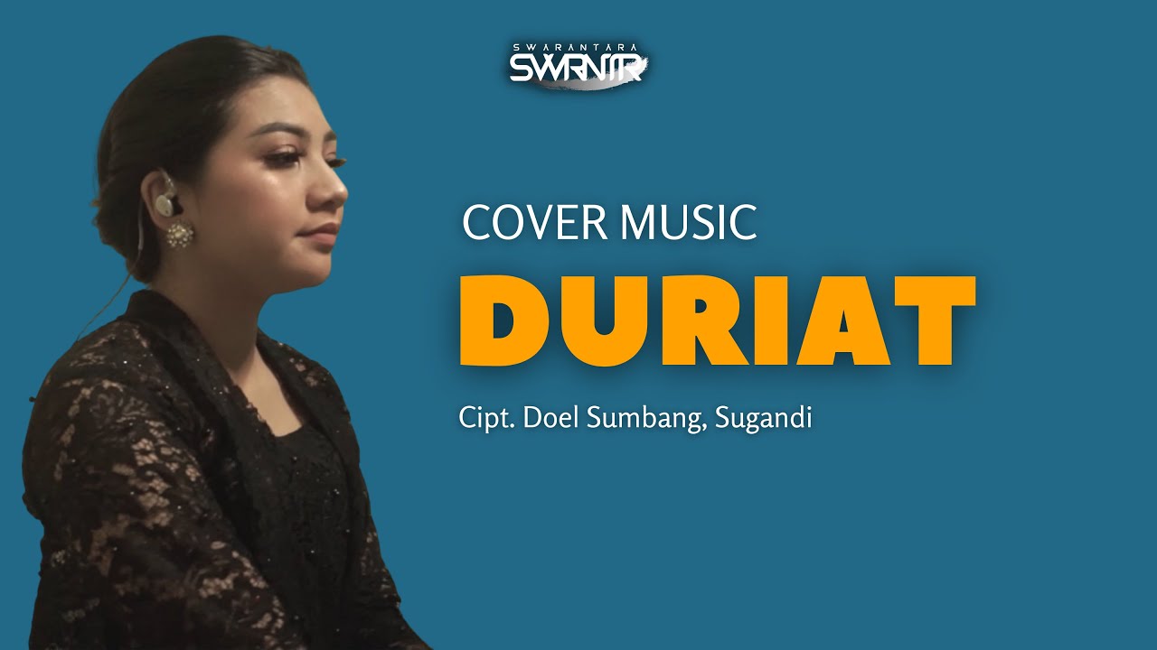 DURIAT - SWARANTARA (Cipt. Doel Sumbang/Sugandi S)