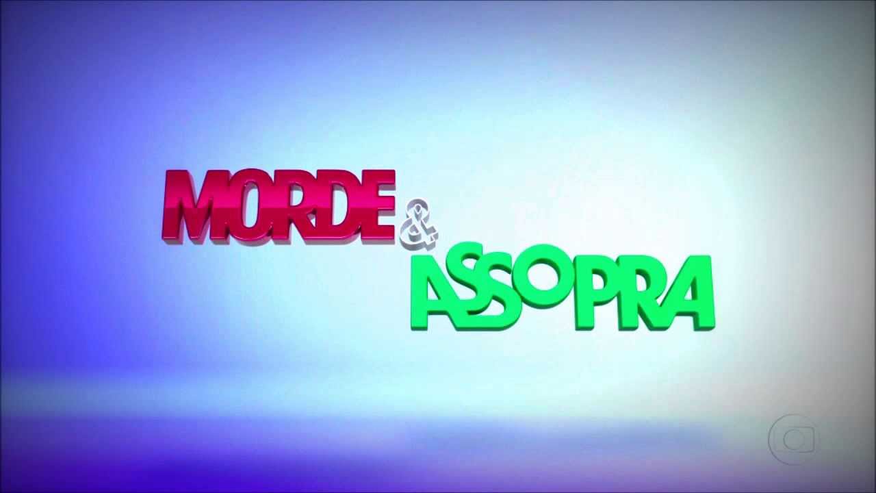Morde & Assopra- Tema de Abertura Completo
