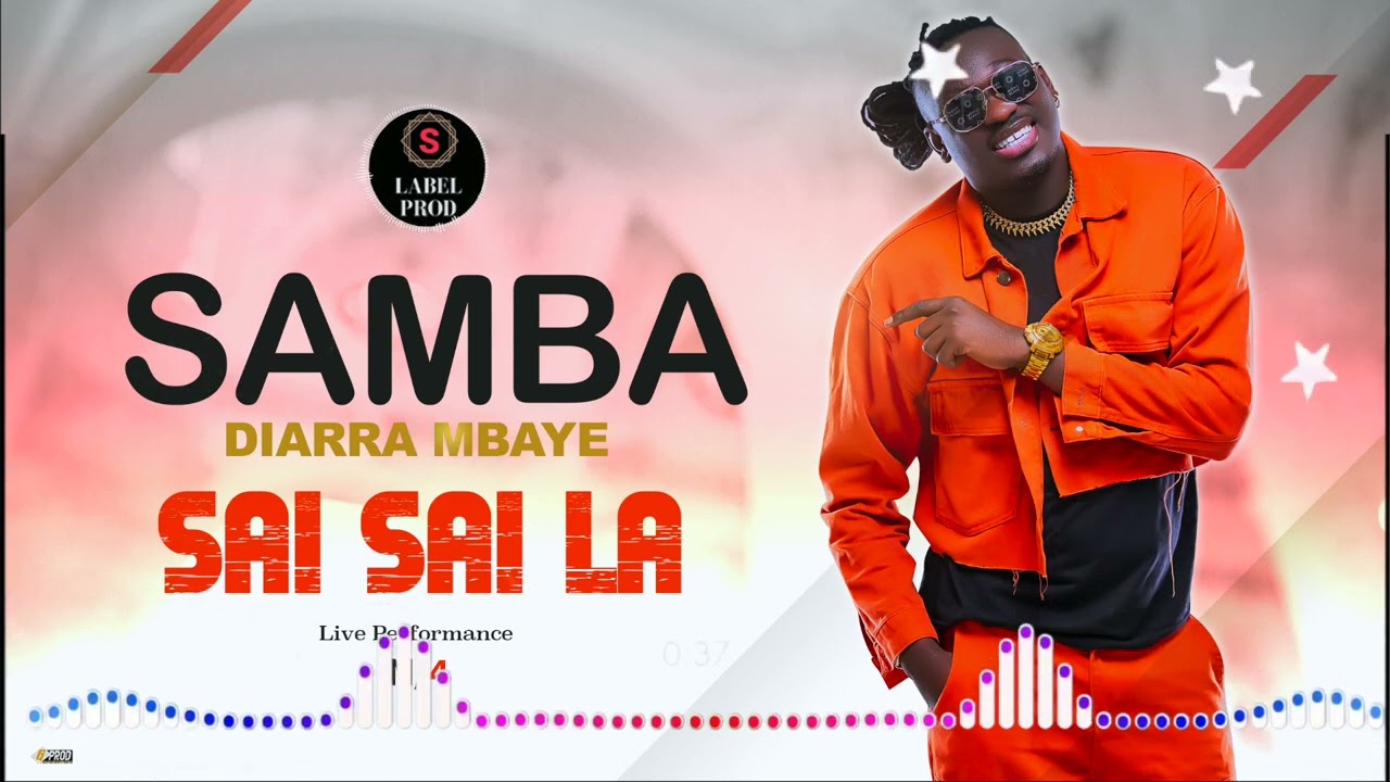 Live  Performance Samba Diarra Mbaye Sai Sai La