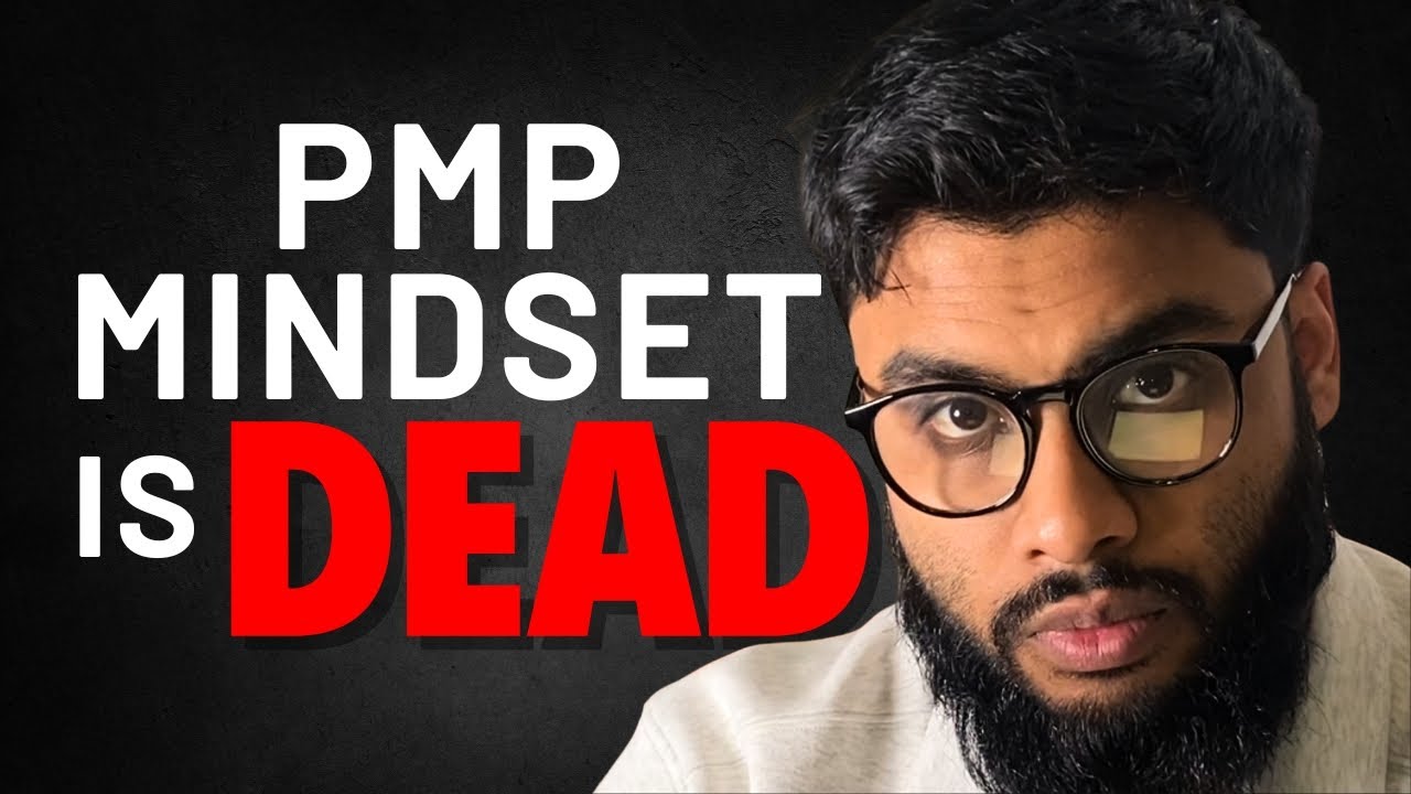 The PMP Mindset DOES NOT WORK...Without This