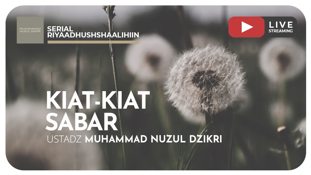 114. KIAT-KIAT SABAR | Riyaadhushshaalihiin
