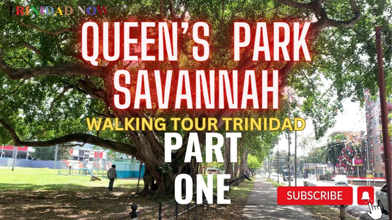 (WALKING TOUR TRINIDAD) QUEEN'S PARK SAVANNAH PART ONE