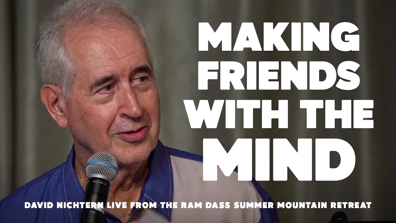 Making Friends with the Mind with David Nichtern - BHNN Guest Podcast Ep. 229