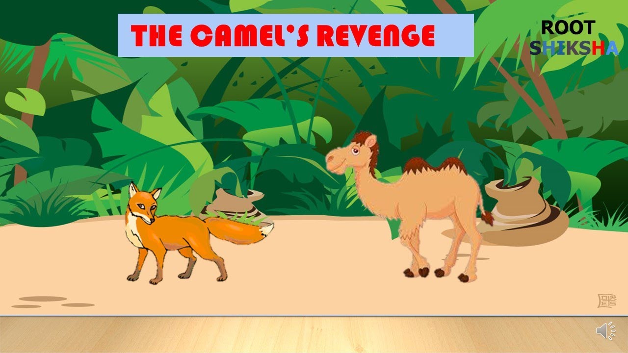 English stories|  THE CAMEL&rsquo;S REVENGE in English | Moral stories for kids