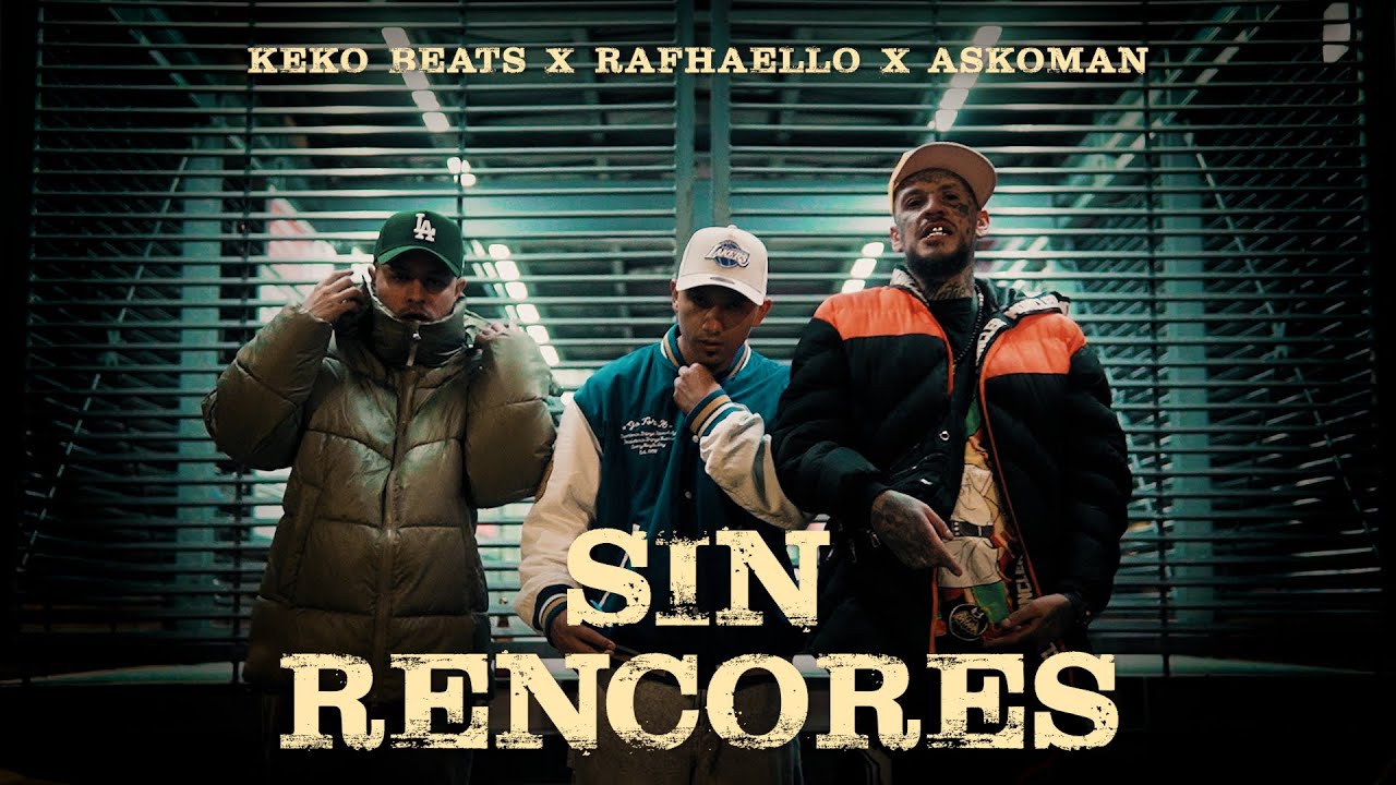 Keko Beats & Rafhaelo - Sin Rencores Ft. AskoMan (Video Oficial)