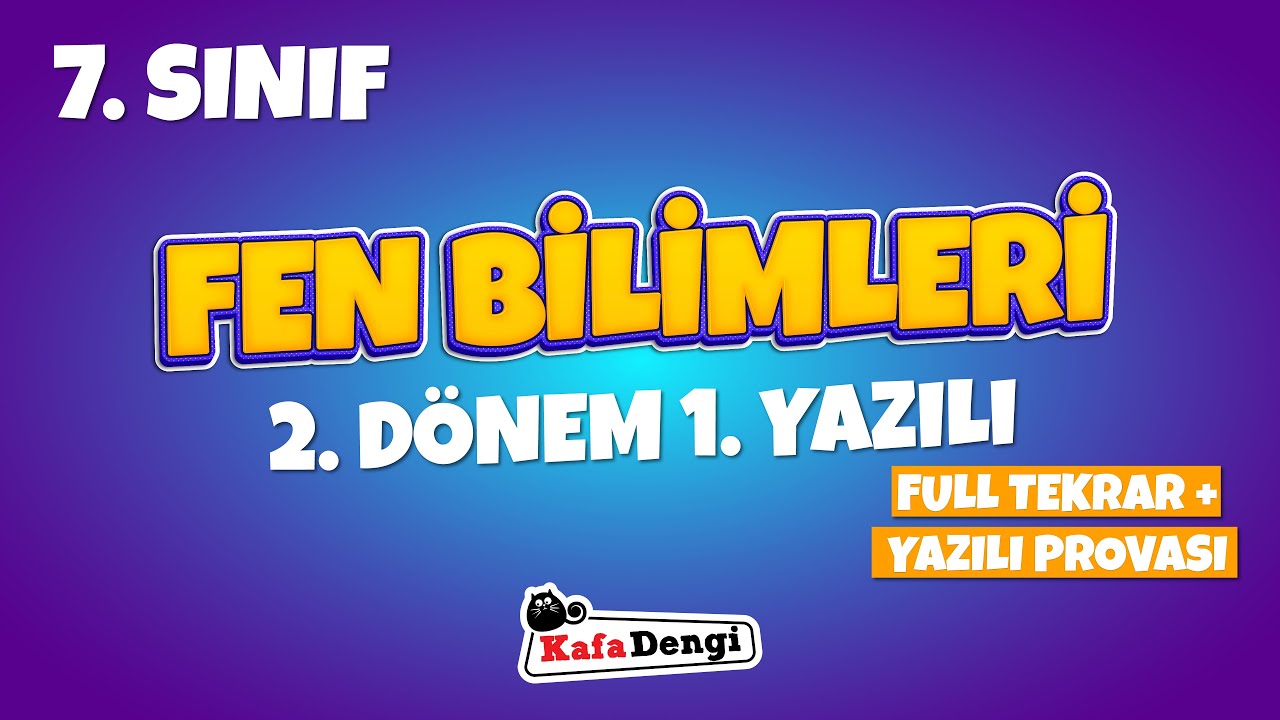 7. Sınıf Fen Bilimleri Yazılı Çalışması - 2. Dönem 1. Yazılı