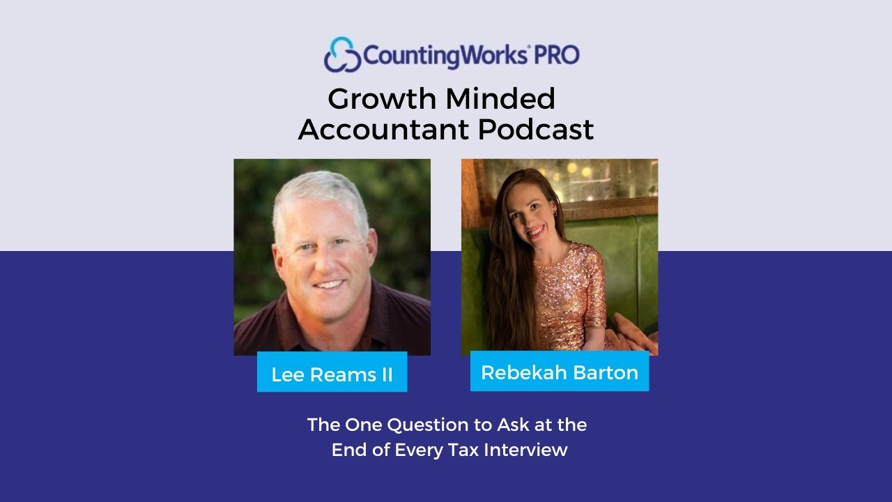 The One Question That Turns Tax Prep Into Advisory Revenue | Growth-Minded Accountant