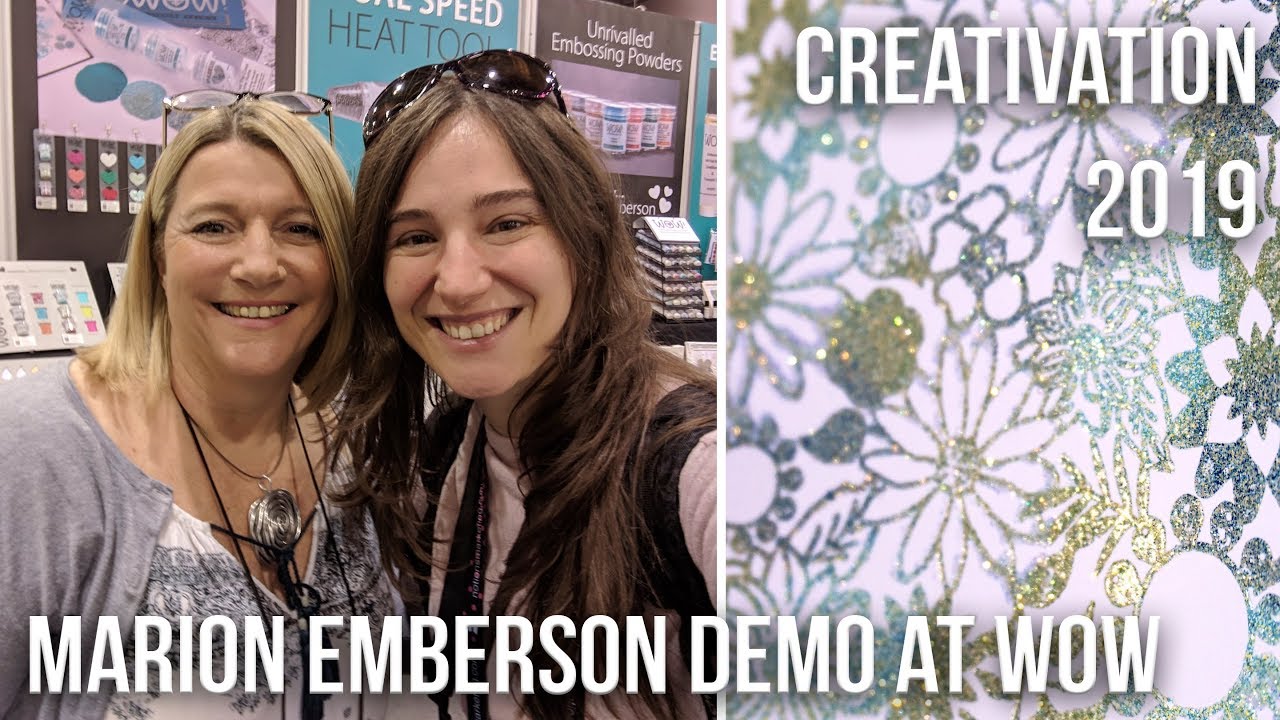 Creativation 2019   Marion Emberson demo at WOW embossing powders