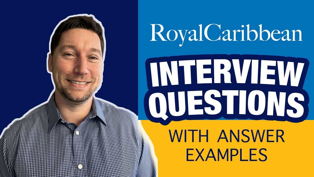 Royal Caribbean Interview Questions with Answer Examples