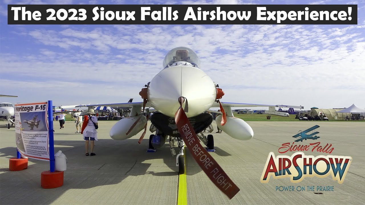 The 2023 Sioux Falls Airshow Experience!