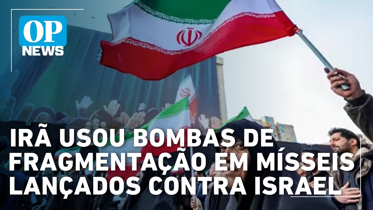 Relatório militar: Irã usou bombas de fragmentação em mísseis lançados contra Israel | OP NEWS