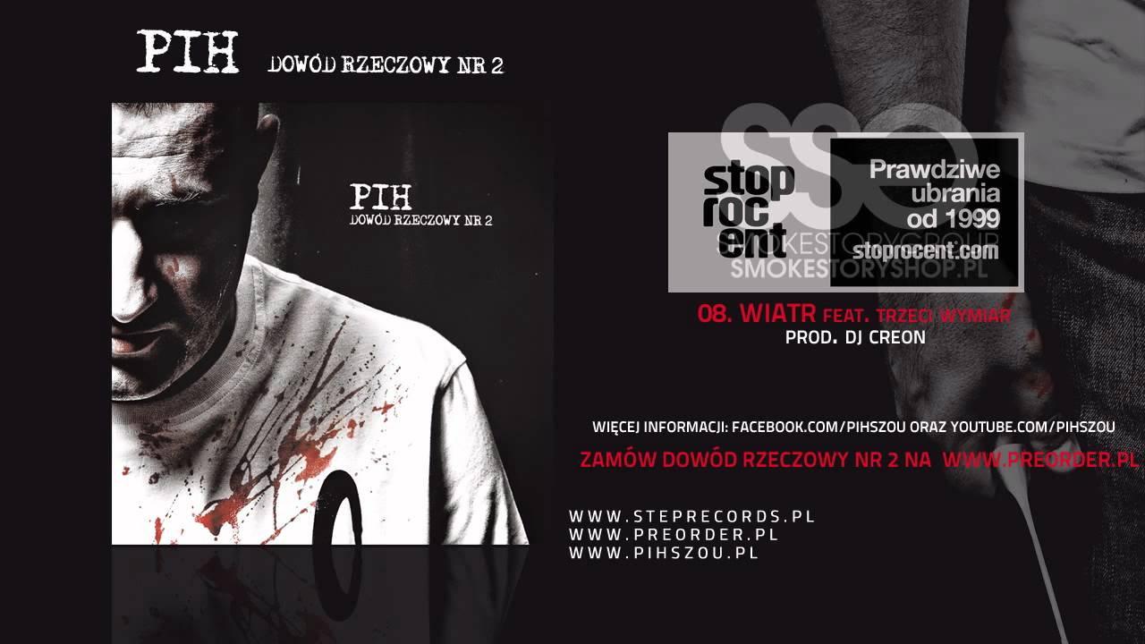 08. Pih  ft. Trzeci Wymiar - Wiatr (prod. DJ Creon)