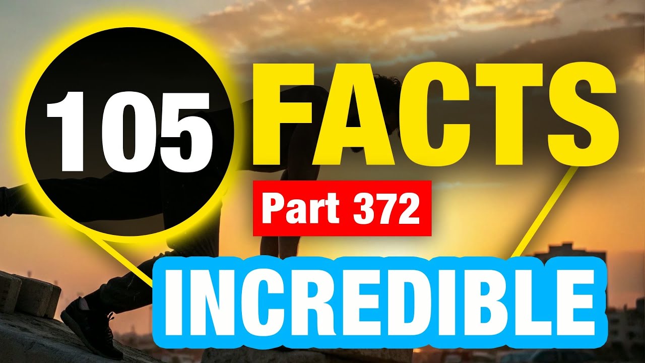 105 Fun Facts | World Facts