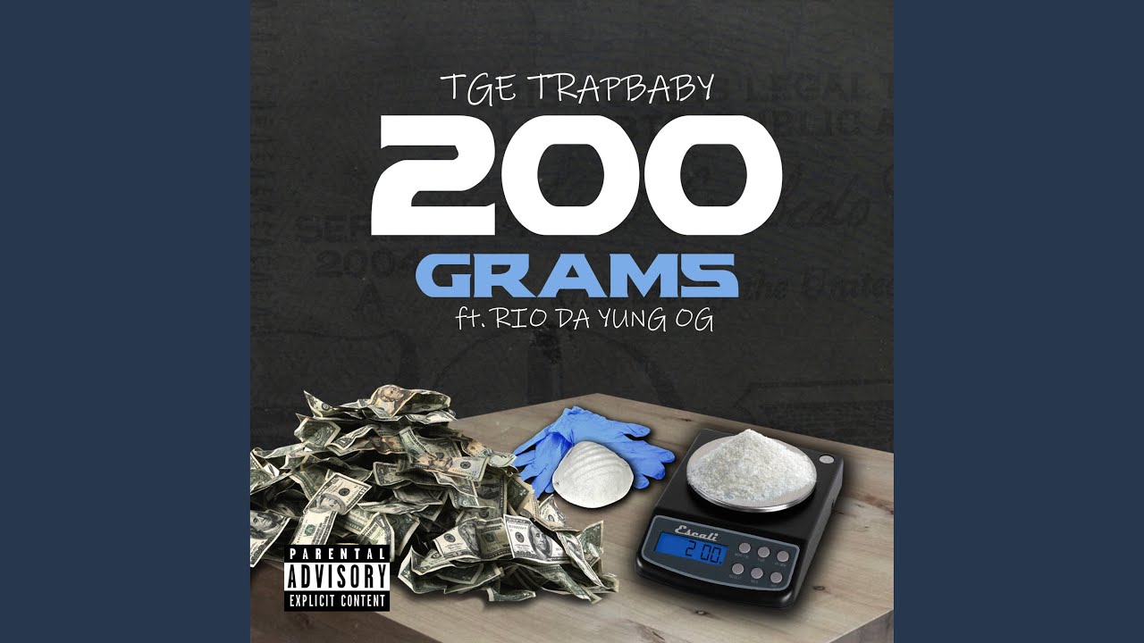 200 Grams (feat. Rio Da Yung Og)
