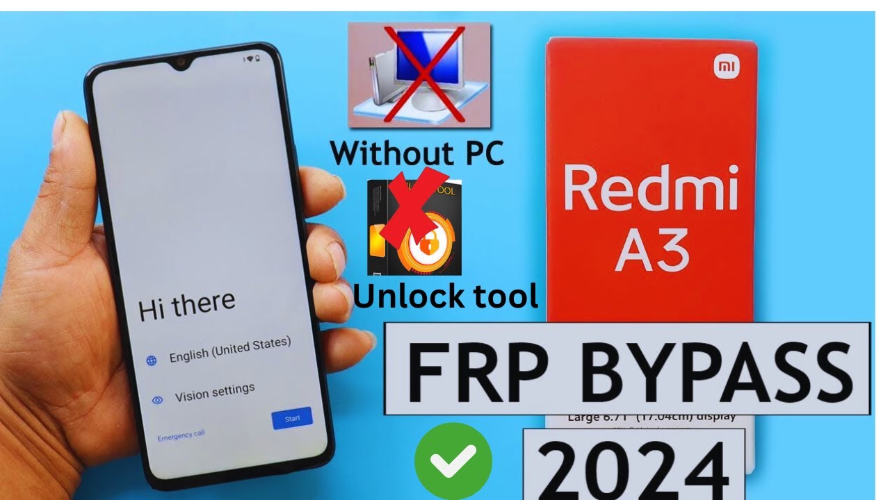mi redmi a3 frp bypass redmi a3 2024 frp bypass,redmi a3 frp bypass 2024,mi a3 frp bypass