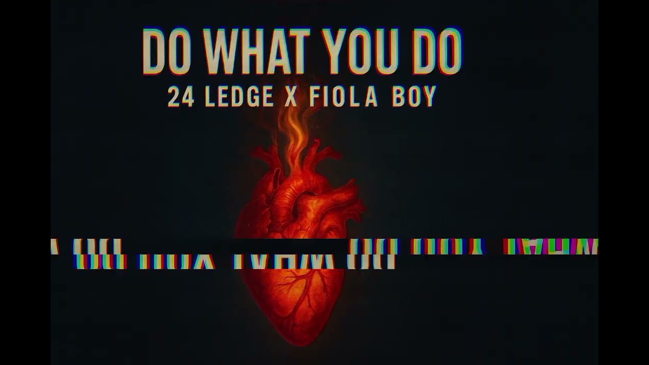 24 Ledge x @fiolaboy - DWYD _ ( official audio )