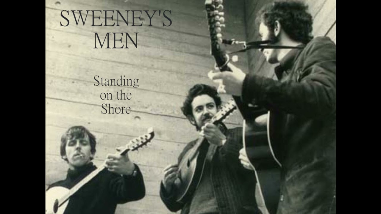 Sweeney's Men - Standing On The Shore