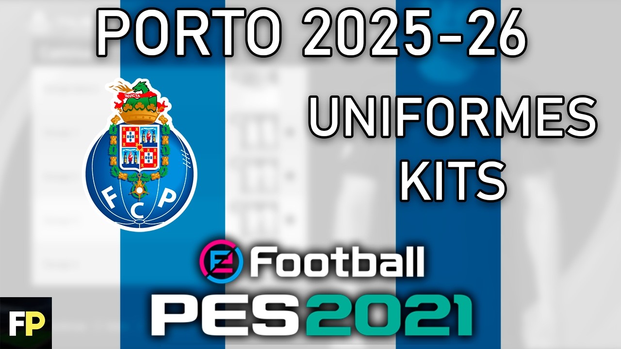 PES 2021 - Uniformes/kits Porto (25-26) Xbox