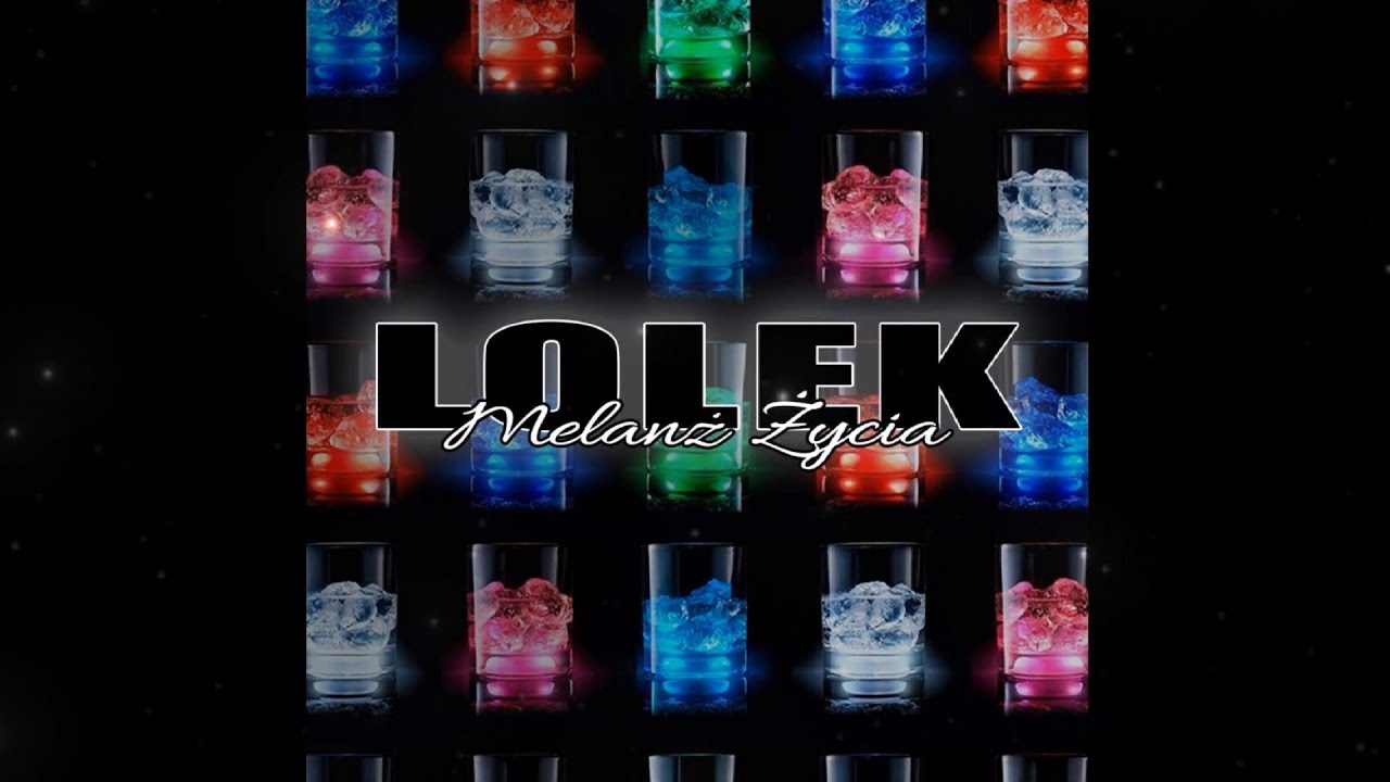 Lolek- Melanż życia (prod. Bervi)