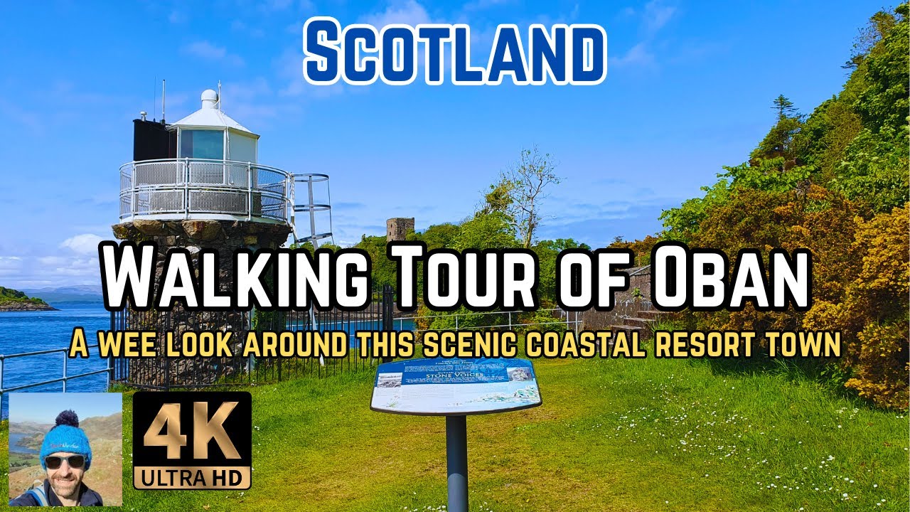 Walking Tour of OBAN in SCOTLAND